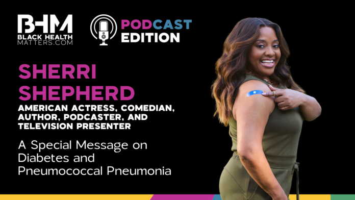 Sherri Shepherd With a Special Message About Diabetes and Pneumococcal Pneumonia